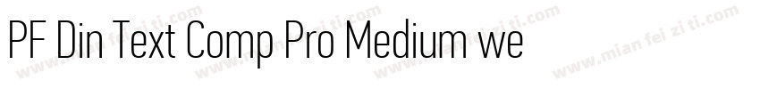PF Din Text Comp Pro Medium wester字体转换